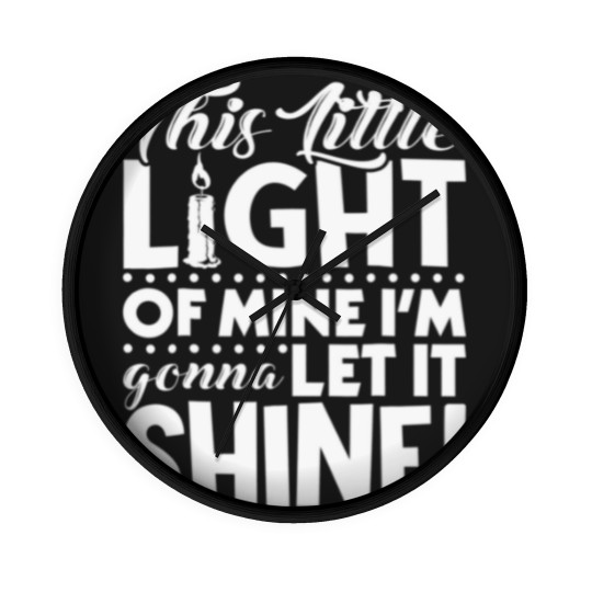 Discover This Little Light of Mine Wall Clocks Wall Clocks