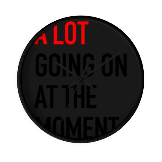 Discover A Lot Going On At The Moment New Eras Youth Wall Clocks, 2023 Concert Wall Clocks