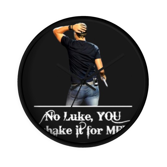 Discover No Luke You Shake It For Me Wall Clocks
