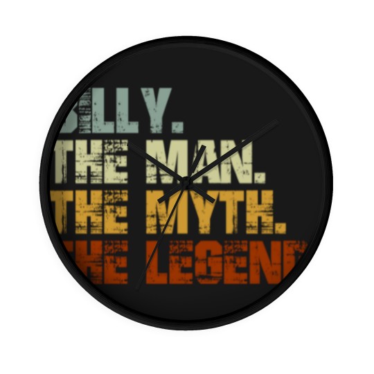 Discover Billy The Man The Myth The Legend - Billy - Wall Clocks