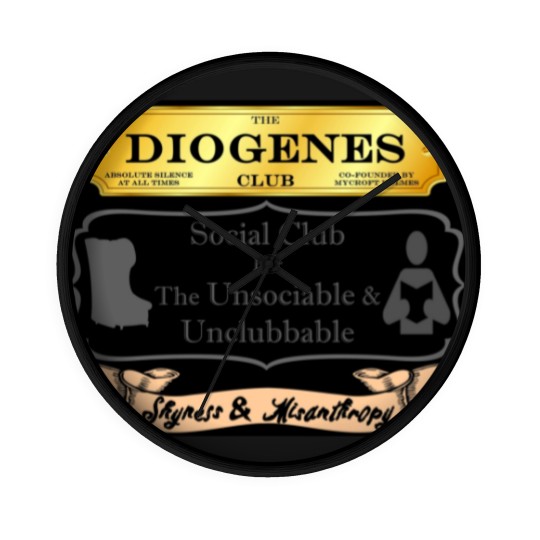 Discover Mycroft Holmes - Diogenes Club - For The Unsociable  Unclubbable Wall Clocks