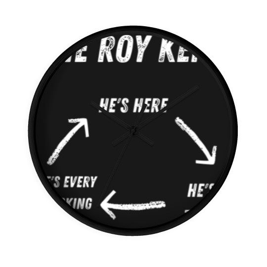 Discover Roy Kent Wall Clocks | He's Here He's There He's Everywhere Wall Clocks