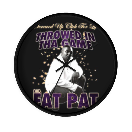 Discover Fat Pat Throwed In Tha Game Wall Clocks