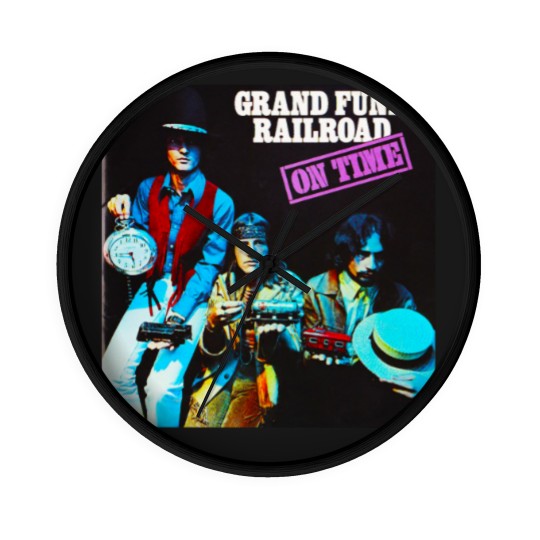 Discover Grand Funk Railroad - À l'heure. Wall Clocks