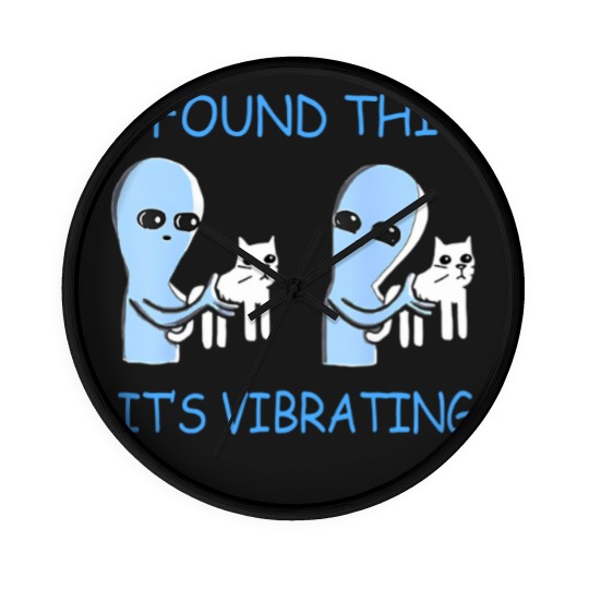 Discover i found this it's vibrating funny aliens cats Wall Clocks