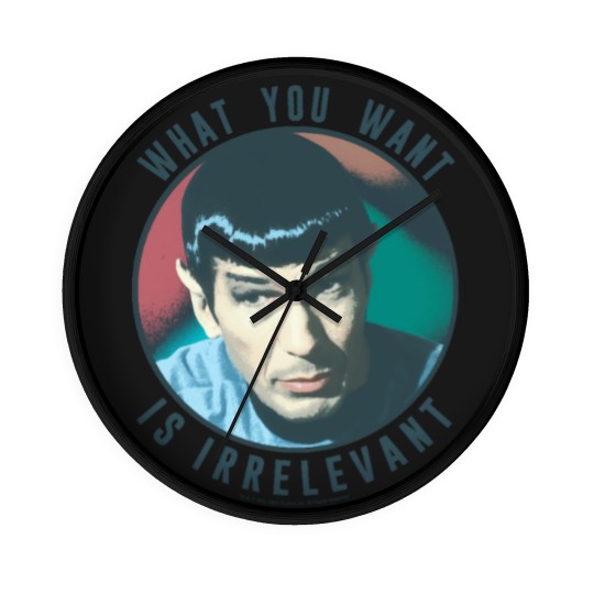 Discover The Original Series Spock What You Want Is Irrelevant Wall Clocks
