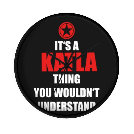 Discover Geschenk it s a thing birthday understand KATLA Wall Clocks