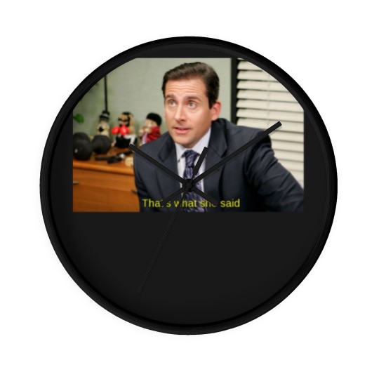Discover Thats what she said - Michael Scott Wall Clocks