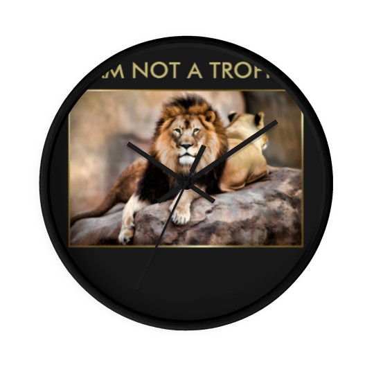 Discover Cecil the Lion I Am Not A Trophy Wall Clocks