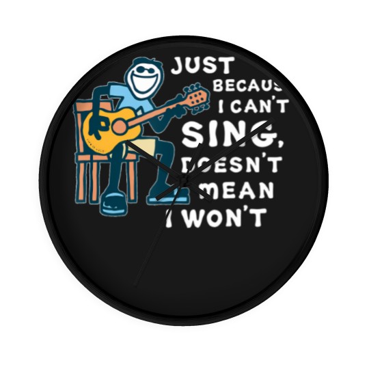 Discover guitar lover just because i can't sing doesn't mean i won't Wall Clocks