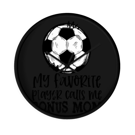 Discover soccer my favorite player calls me bonus mom trendy summer Wall Clocks