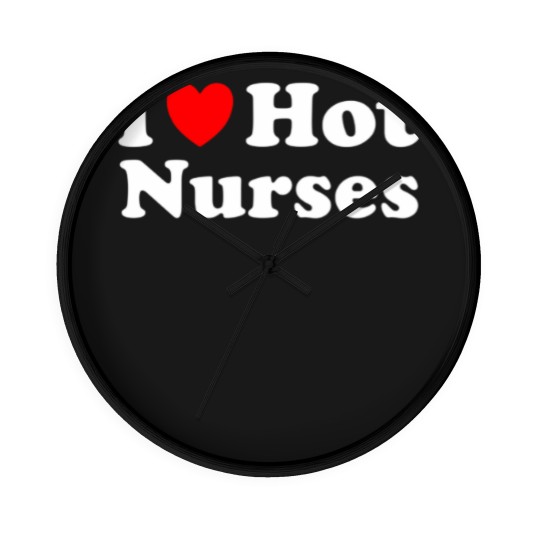 Discover I Heart Hot Nurses I Love Hot Nurses Wall Clocks