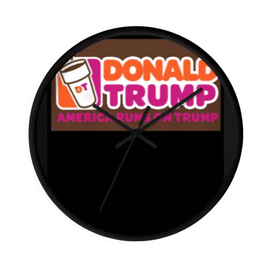Discover America runs on Trump, Donald Trump Wall Clocks, Punny Wall Clocks, Dunkin, Coffee Wall Clocks