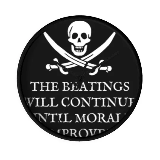 Discover Skull and Crossbones Pirates Life - The Beatings Will Continue Until Morale Improves! Wall Clocks