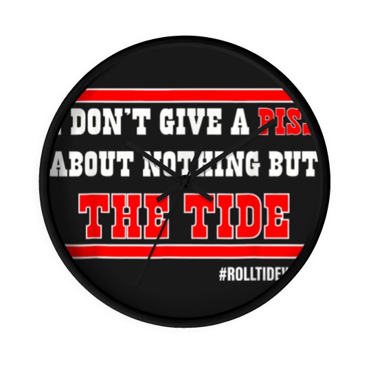 Discover I Dont Give A Piss About Nothing But The Tide de Wall Clocks