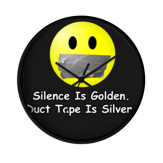 Discover Silence Is Golden. Duct Tape Is Silver. - Jame_s Designs Wall Clocks