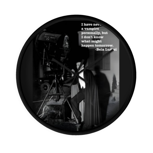 Discover Lugosi Vampire Quote - Lugosi - Wall Clocks