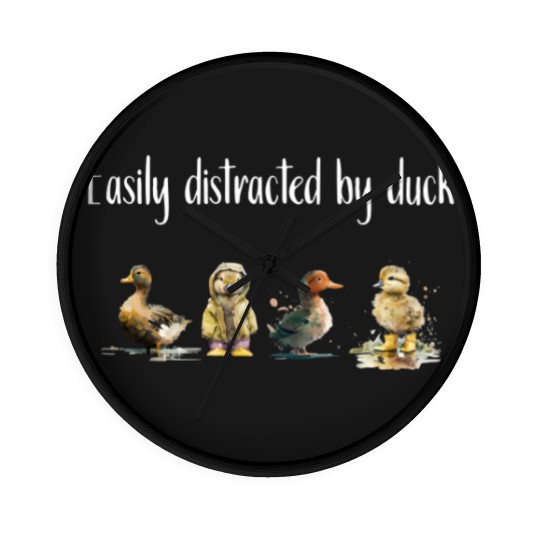Discover Easily Distracted By Ducks Farmer Ducklings Cute Funny Duckling Quote Wall Clocks