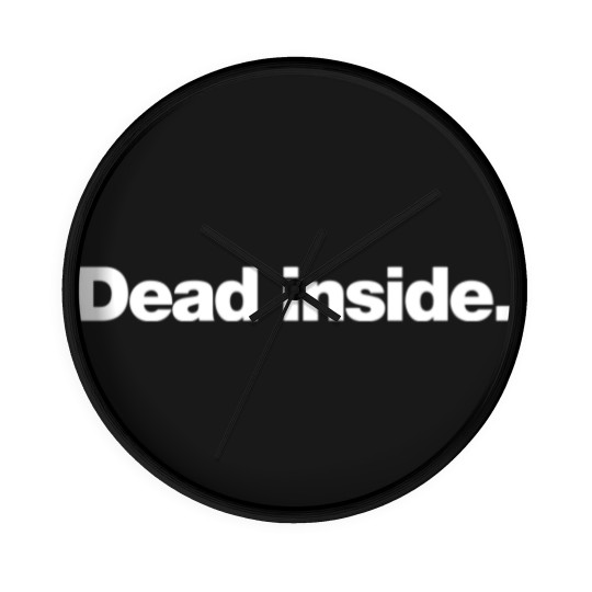 Discover Dead Inside - Dead Inside - Wall Clocks