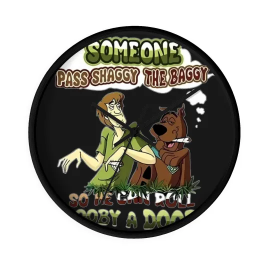 Discover Scooby Doo Someone Pass Shaggy The Baggy So He Can Roll Scooby A Doobie Wall Clocks