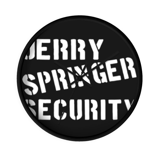 Discover jerry springer security - Jerry Springer Security - Wall Clocks