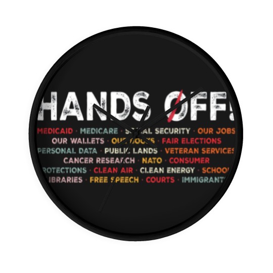Discover Hands Off Protest Wall Clocks, Political Activism Wall Clocks, Save Public Lands Medicare Social Wall Clocks