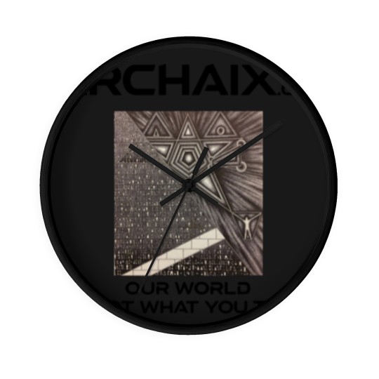 Discover Archaix - Our World Is Not What You Think Wall Clocks