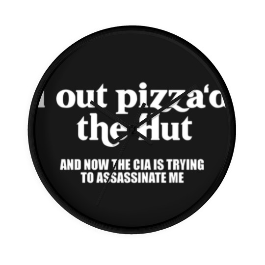 Discover I Out Pizza'd The Hut Wall Clocks Funny Food Slice CIA Humor Joke Text Wall Clocks