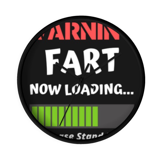 Discover Fart Now Loading Rude Offensive Fart Humor Wall Clocks