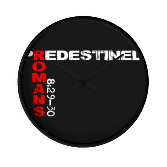 Discover Predestined Romans 8:29-30 Wall Clocks Wall Clocks
