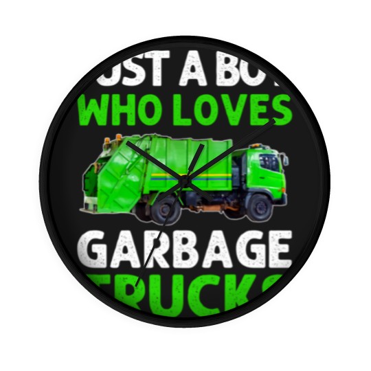 Discover Just A Boy Who Loves Garbage Trucks Wall Clocks