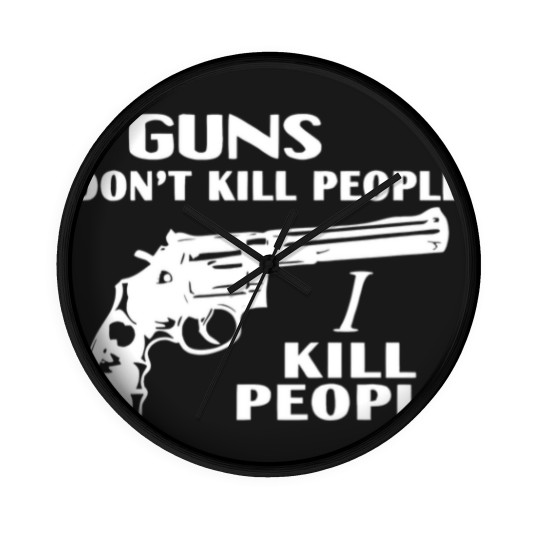 Discover Guns don't kill people, I kill people Wall Clocks, happy gilmore Adam Sandler Wall Clocks