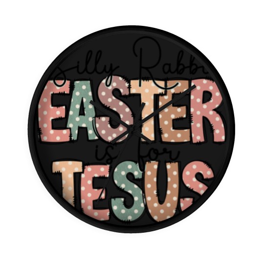 Discover Kids Easter Wall Clocks, Silly Rabbit, Easter is for Jesus Wall Clocks