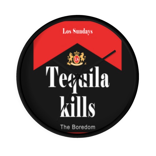 Discover Los Sundays Tequila Kills the Boredom Wall Clocks