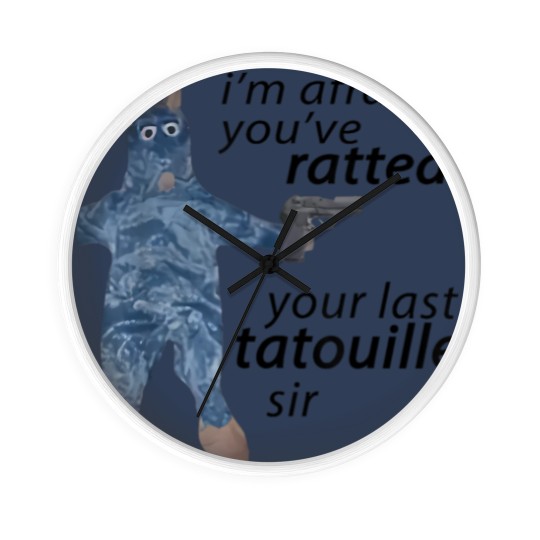 Discover Im Afraid You've Ratted Your Last Tatouille Sir Wall Clocks -funny Wall Clocks,funny Wall Clocks