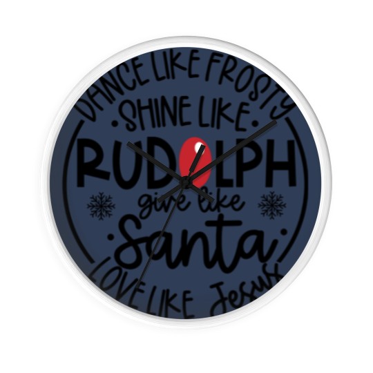 Discover Santa Wall Clocks, Love like Jesus, Dance like Frosty, Christmas Wall Clocks
