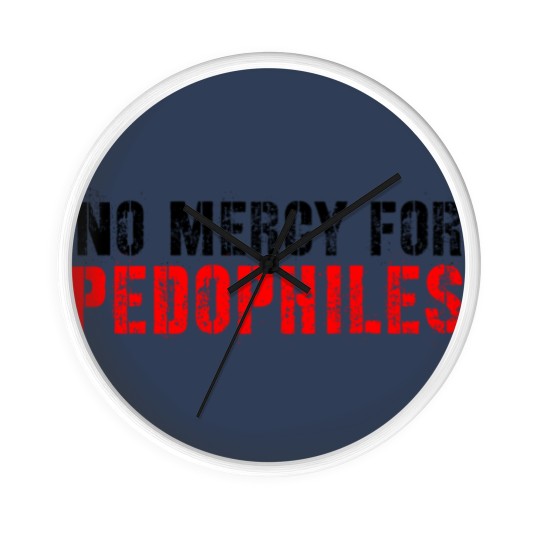 Discover No mercy for Pedophile  Classic Wall Clocks Wall Clocks