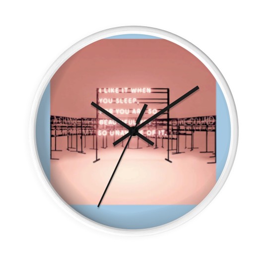 Discover THE 1975 I like it when you sleep for you are so beautiful yet so unaware of it. TSh Wall Clocks