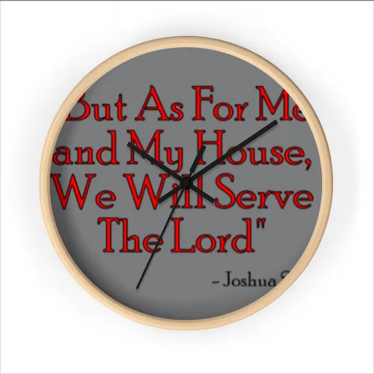 Discover Joshua 24:15 Wall Clocks