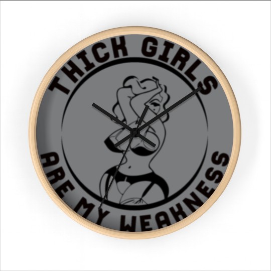 Discover Thick Girls Are My Weakness Funny Slogan Wall Clocks