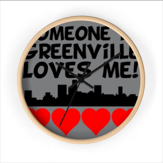 Discover Someone In Greenville South Carolina Loves Me Wall Clocks