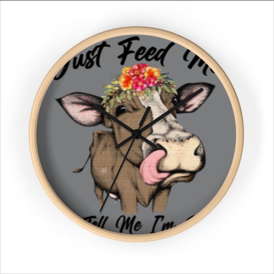Discover Just Feed Me And Tell Me I'm Pretty Funny Cow Wall Clocks