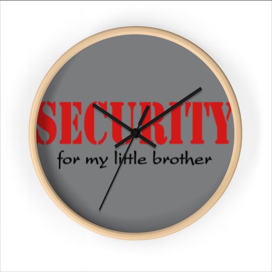 Discover Security for my little brother Wall Clocks