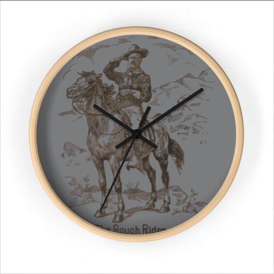 Discover Teddy Roosevelt - The Rough Rider - Theodore Roosevelt - Wall Clocks