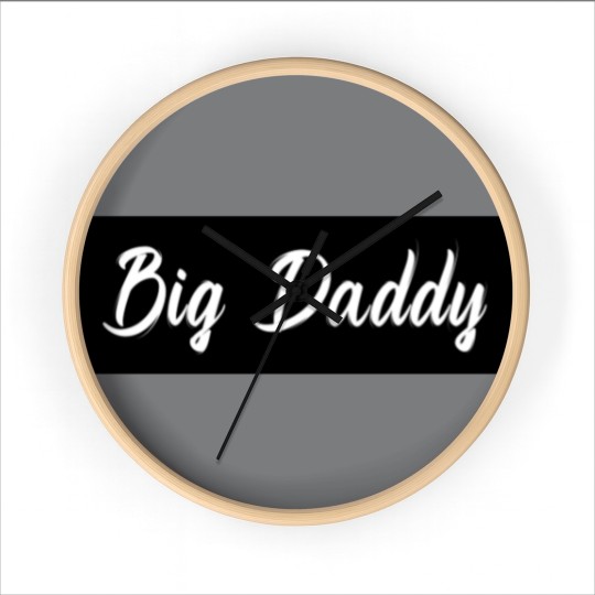 Discover Big Daddy - Big Daddy - Wall Clocks