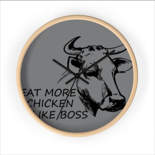 Discover Eat more Chicken like Boss - Eat More Chicken - Wall Clocks
