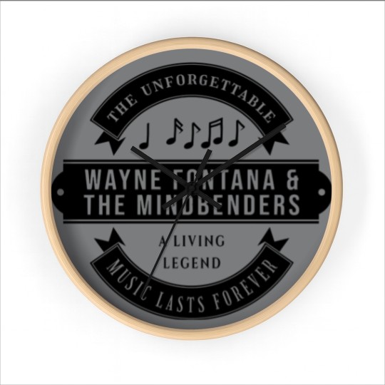 Discover Wayne Fontana & The Mindbenders - The unforgettable - Music lasts forever - If you miss a musici Wall Clocks