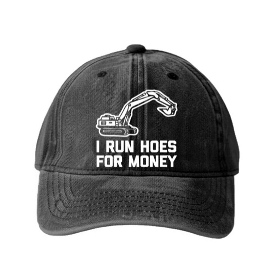 Discover I Run Hoes For Money Construction Worker Humor Washed Denim Baseball Caps