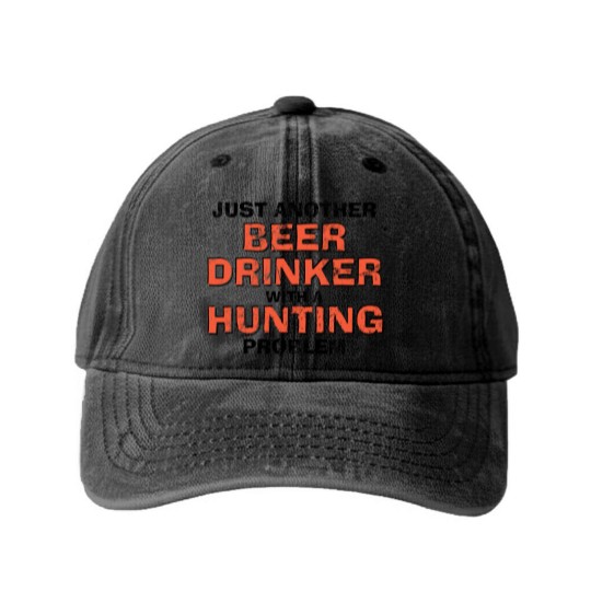 Discover Just Another Beer Drinking With A Hunting Problem Washed Denim Baseball Caps