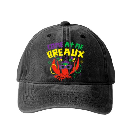 Discover Come At Me Breaux Crawfish Beads Funny Mardi Gras Carnival Washed Denim Baseball Caps